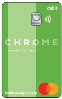 CHROME FCU HSA Debit Card